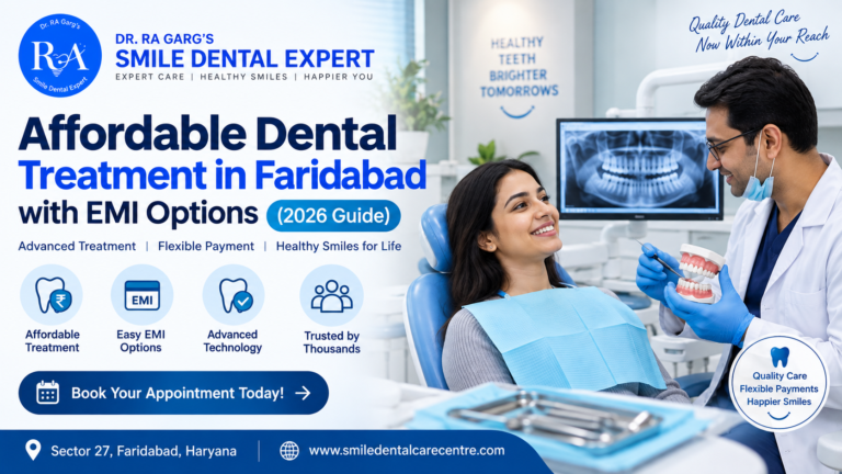 Affordable Dental Treatment in Faridabad
