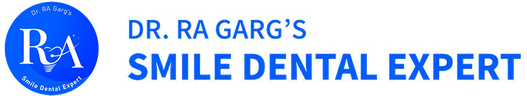 Dr. RA Garg's Smile Dental Expert